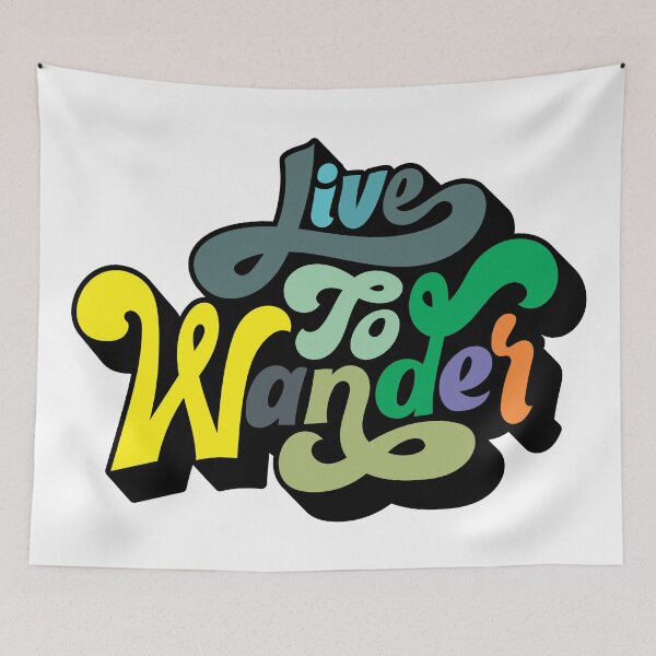 Item preview, Colorful and Bold Art - Live To Wander Nomad Explorer  designed and sold by Gamegiftscustom.