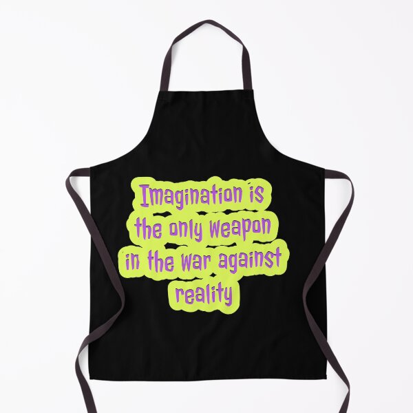 Item preview, Imagination is the only weapon in the war against reality designed and sold by Mariocii.