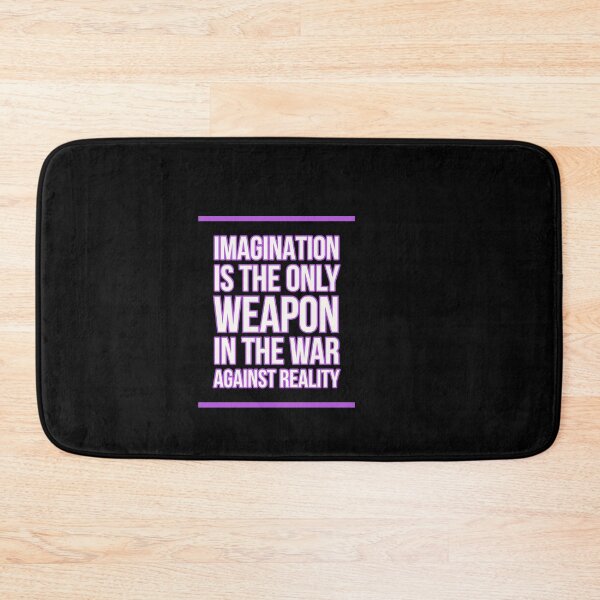 Item preview, Imagination is the only weapon in the war against reality designed and sold by Mariocii.