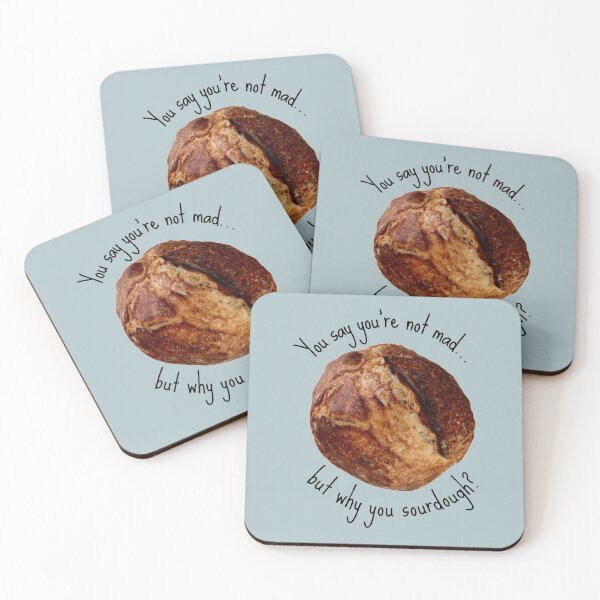 Item preview, Why you sourdough? designed and sold by lovebread.
