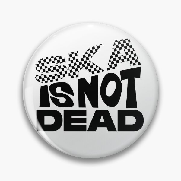 Item preview, SKA IS NOT DEAD (Checkerboard) designed and sold by Prissanthemum.
