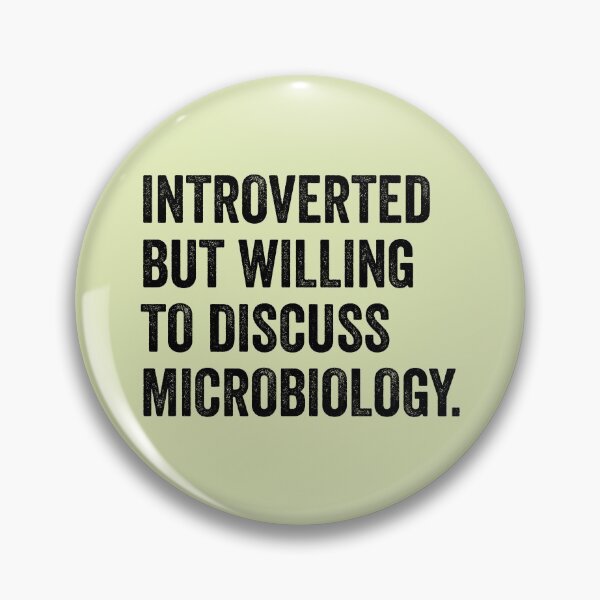 Item preview, Introverted But Willing To Discuss Microbiology designed and sold by kamrankhan.