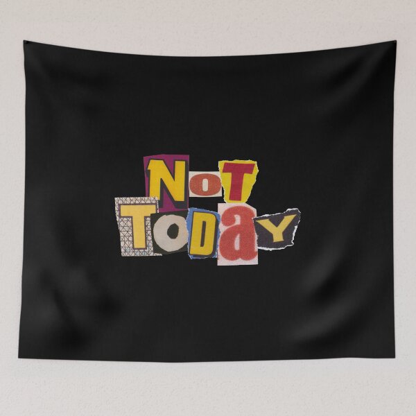 Item preview, Not today designed and sold by PrettyRansom.