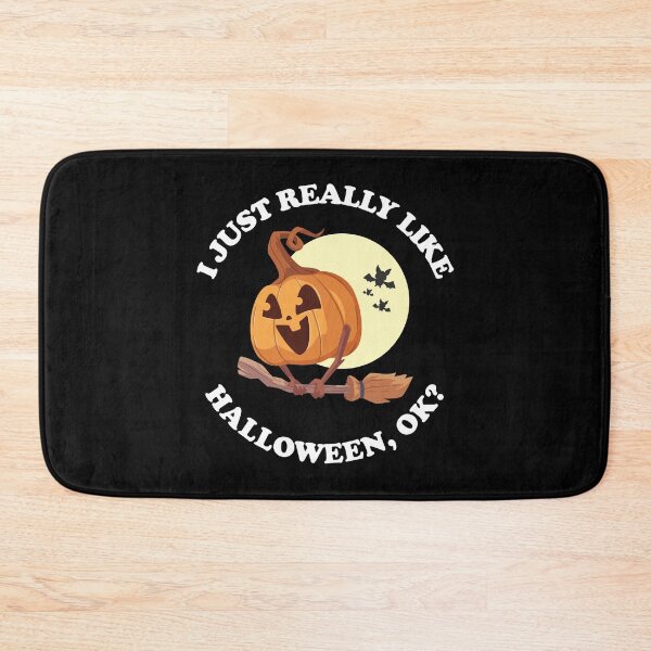 Item preview, I Just Really Like Halloween Ok? Halloween Pumpkin designed and sold by wdyoungblood.