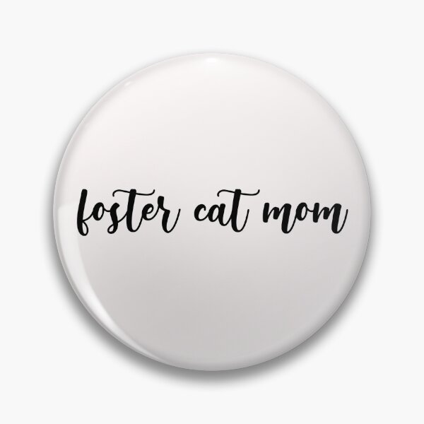 Item preview, Foster Cat Mom designed and sold by laineystudios.