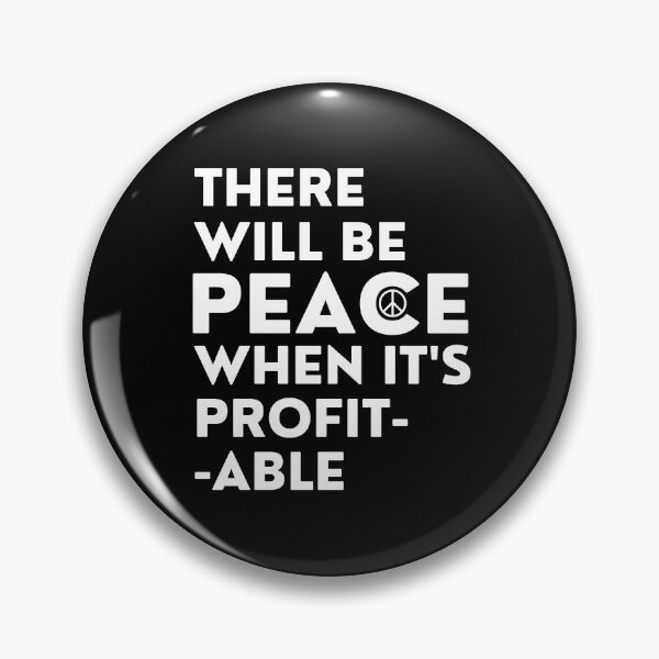 Item preview, There will be peace when it's profitable designed and sold by ApparelFactory.