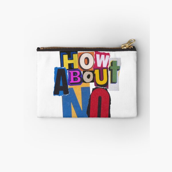 Item preview, How about no designed and sold by PrettyRansom.