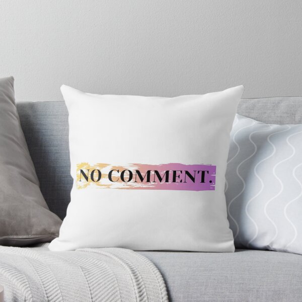 Item preview, No Comment. designed and sold by osamamz.