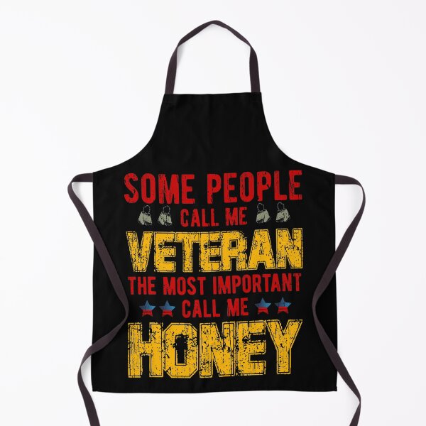 Item preview, SOME PEOPLE CALL ME VETERAN THE MOST IMPORTANT CALL ME HONEY - LOVED VETERAN QUOTE designed and sold by PhillDaPhlava.