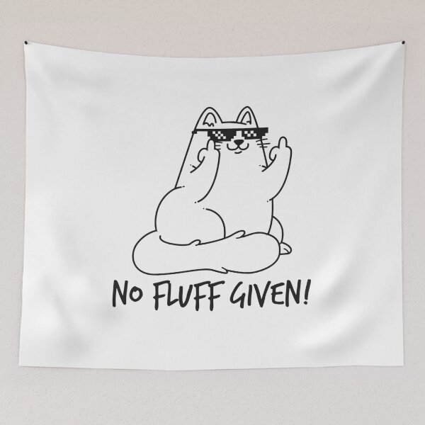 Item preview, No Fluff Given designed and sold by P0kker.