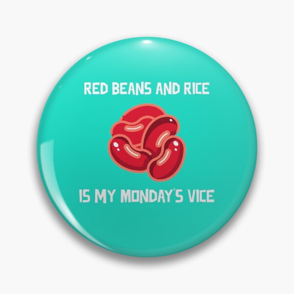 Item preview, Red Beans & Rice is My Monday's Vice designed and sold by SweetLouiseTees.