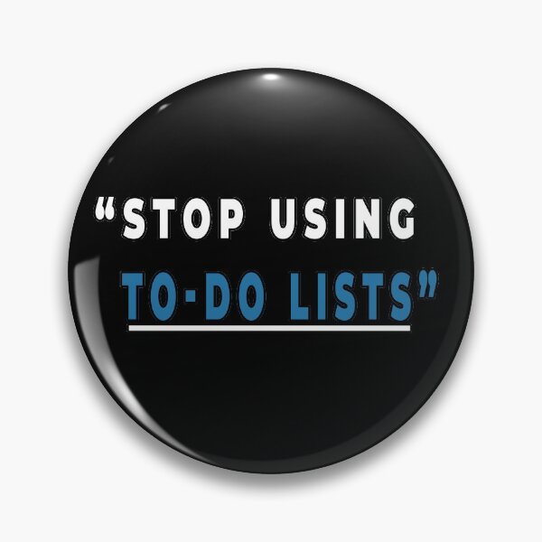 Item preview, stop using to do lists motivational designed and sold by twobillion.