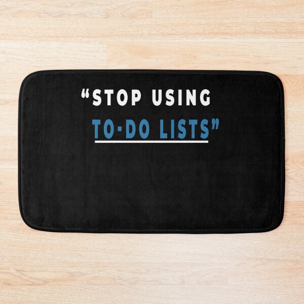 Item preview, stop using to do lists motivational designed and sold by twobillion.