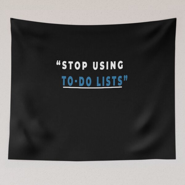 Item preview, stop using to do lists motivational designed and sold by twobillion.