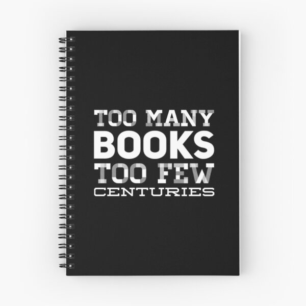Item preview, Too Many Books Too Few Centuries designed and sold by Artistive.