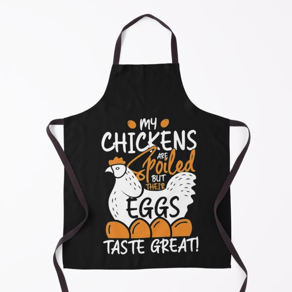 Item preview, Chickens are spoiled Eggs farmers gift designed and sold by Clavitaps.