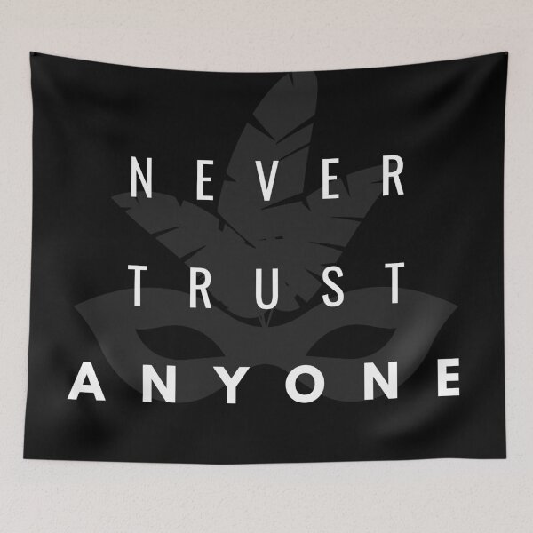 Item preview, Never Trust Anyone  designed and sold by Vimbuy.