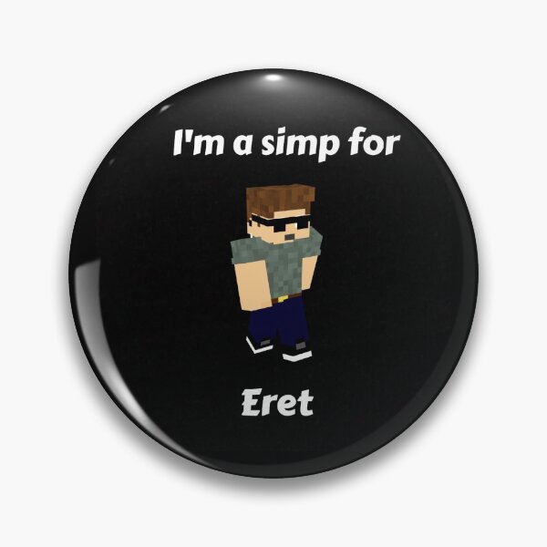 Item preview, I'm a Simp for Eret (Black Base) designed and sold by thecorvidking.