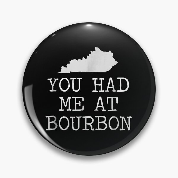 Item preview, You Had Me At Bourbon designed and sold by EasyPrintGift.