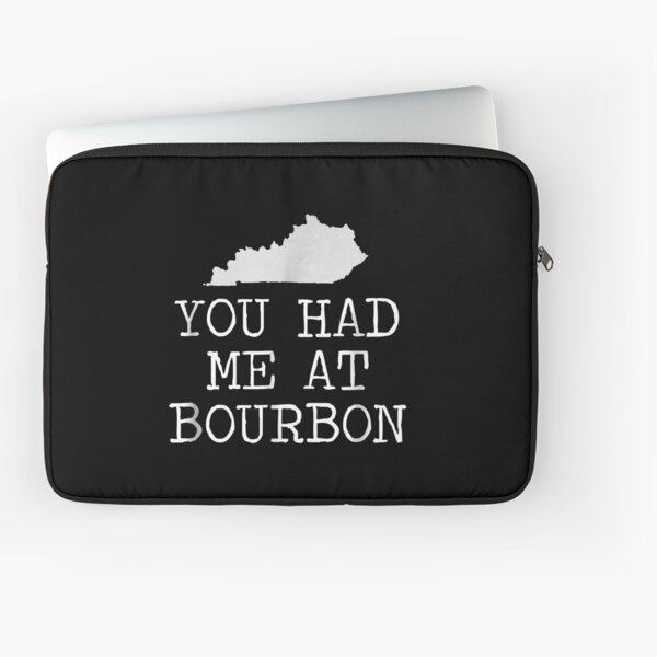 Item preview, You Had Me At Bourbon designed and sold by EasyPrintGift.