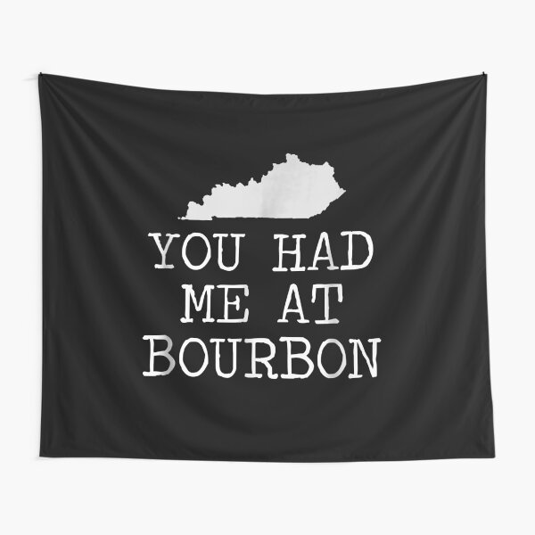 Item preview, You Had Me At Bourbon designed and sold by EasyPrintGift.
