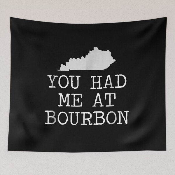 Item preview, You Had Me At Bourbon designed and sold by EasyPrintGift.