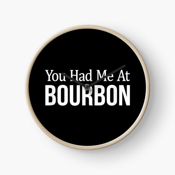 Item preview, You Had Me At Bourbon designed and sold by EasyPrintGift.