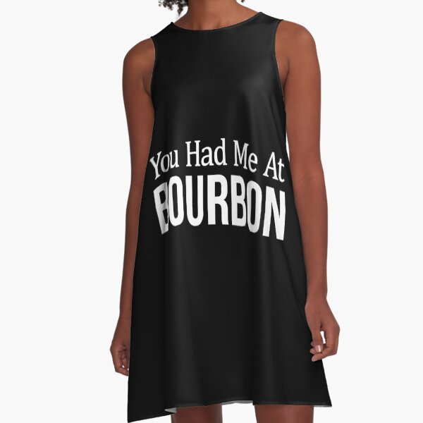 Item preview, You Had Me At Bourbon designed and sold by EasyPrintGift.