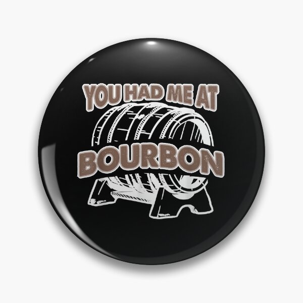 Item preview, You Had Me At Bourbon designed and sold by EasyPrintGift.