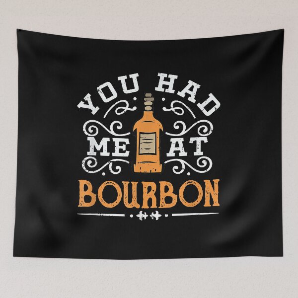 Item preview, You Had Me At Bourbon designed and sold by EasyPrintGift.