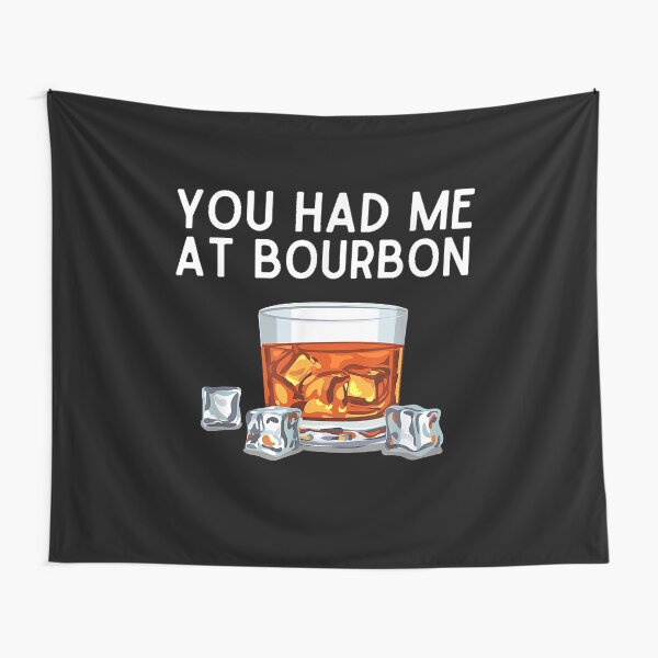 Item preview, You Had Me At Bourbon designed and sold by EasyPrintGift.