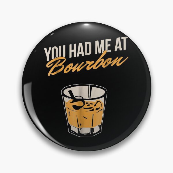 Item preview, You Had Me At Bourbon designed and sold by EasyPrintGift.