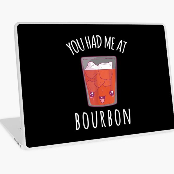 Item preview, You Had Me At Bourbon designed and sold by EasyPrintGift.