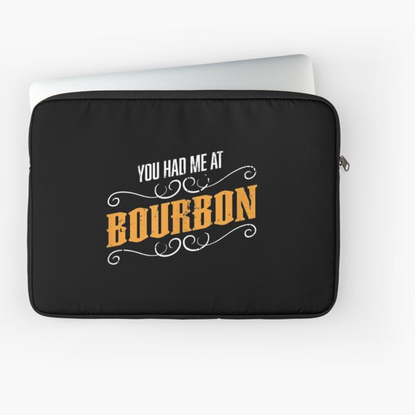Item preview, You Had Me At Bourbon designed and sold by EasyPrintGift.