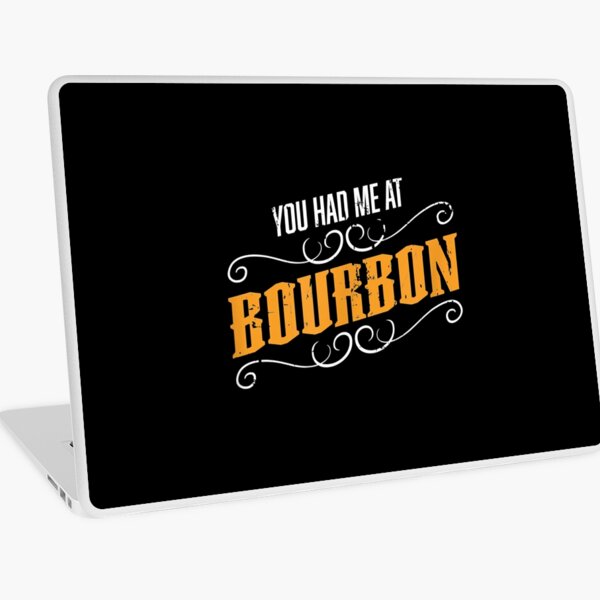 Item preview, You Had Me At Bourbon designed and sold by EasyPrintGift.