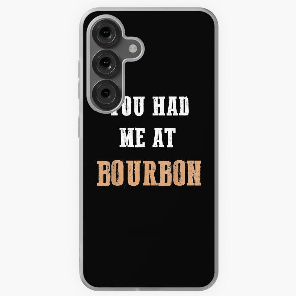 Item preview, You Had Me At Bourbon designed and sold by EasyPrintGift.