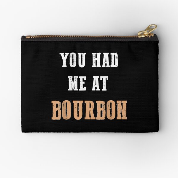 Item preview, You Had Me At Bourbon designed and sold by EasyPrintGift.
