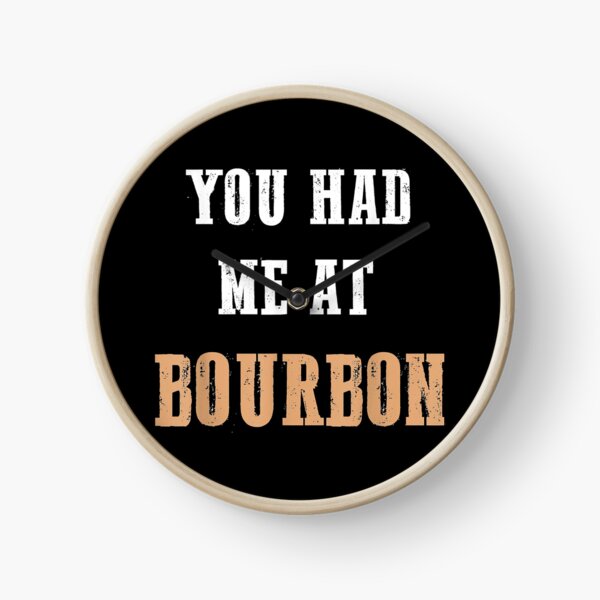 Item preview, You Had Me At Bourbon designed and sold by EasyPrintGift.