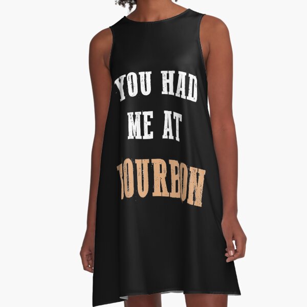 Item preview, You Had Me At Bourbon designed and sold by EasyPrintGift.