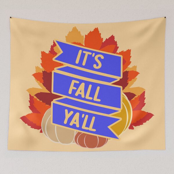 Item preview, It's Fall Ya'll designed and sold by princesnoozy.