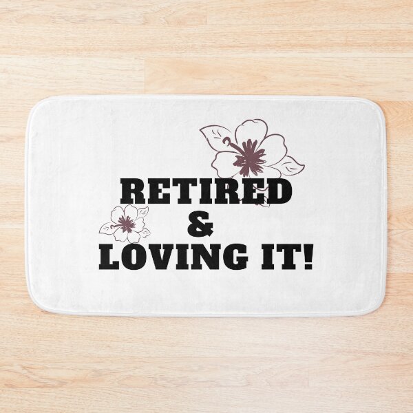 Item preview, Retired and loving it  designed and sold by Bossmommy84.