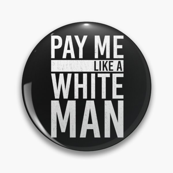 Item preview, Pay Me Like a White Man For Heroes designed and sold by StarcyWol.