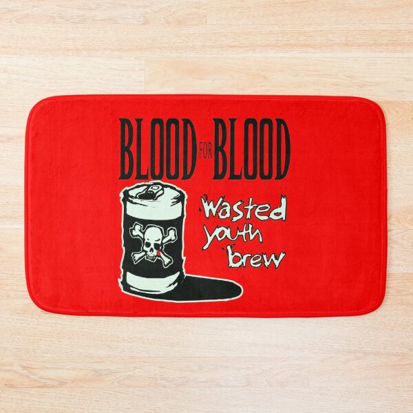 Item preview, Blood For Blood Wasted Youth Boston, MA Brew designed and sold by schwabsed.