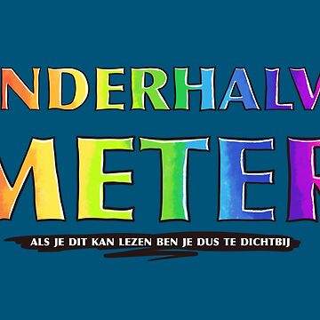 Artwork thumbnail, Anderhalve Meter by NeuroElfje