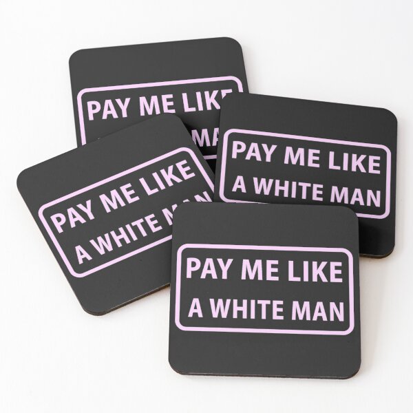 Item preview, Pay Me Like a White Man For Real Women designed and sold by StarcyWol.