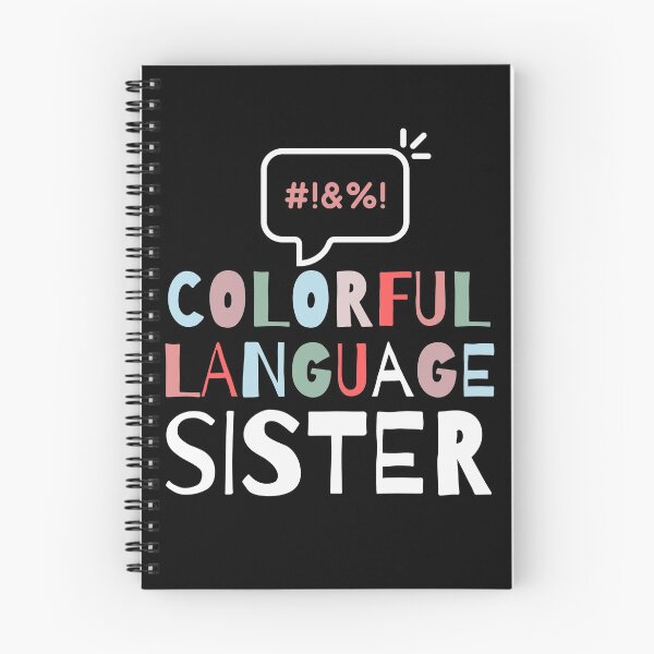 Item preview, Colourful language sister funny Classic t-shirt. Joke swearing tshirt gift for the cursing sister in your life. designed and sold by Barb  Hamilton ⭐⭐⭐⭐⭐.