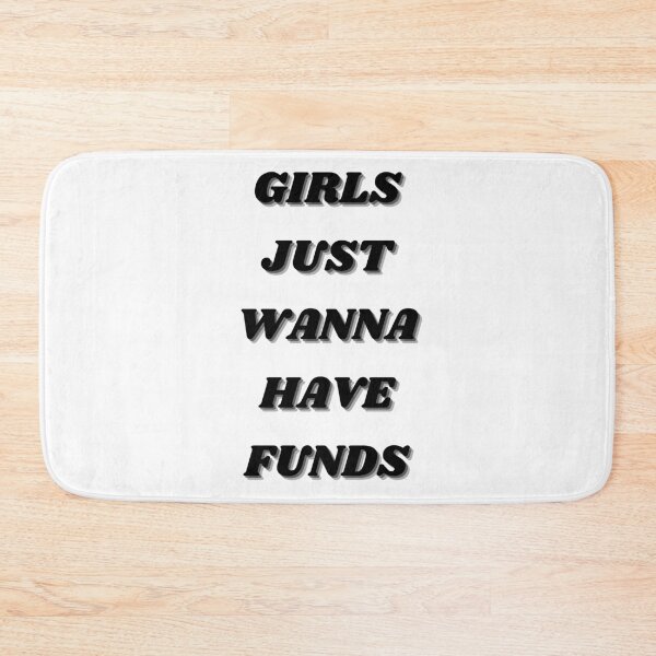 Item preview, Girls just wanna have funds designed and sold by YuneDesigns.