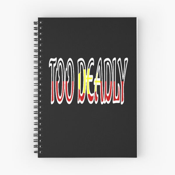 Item preview, TOO DEADLY designed and sold by HumanwreckageRB.