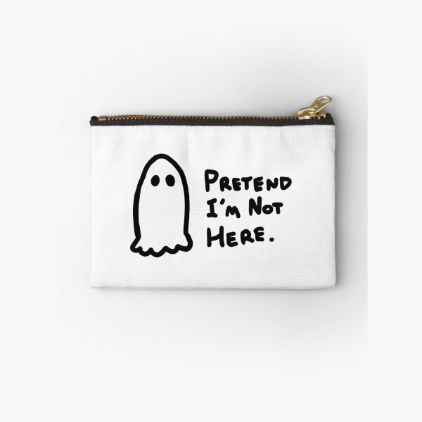Item preview, Pretend I'm not here. designed and sold by OMNproducts.