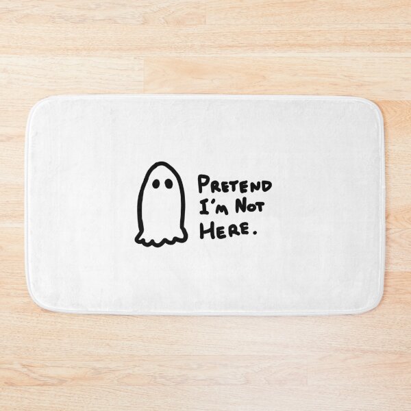 Item preview, Pretend I'm not here. designed and sold by OMNproducts.